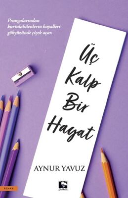 Üç Kalp Bir Hayat - 1