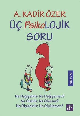 Üç Psikolojik Soru - 1