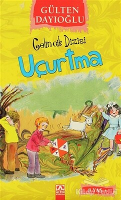 Uçurtma - Altın Kitaplar Yayınevi