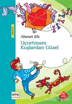 Uçurtmam Kuşlardan Güzel - 1