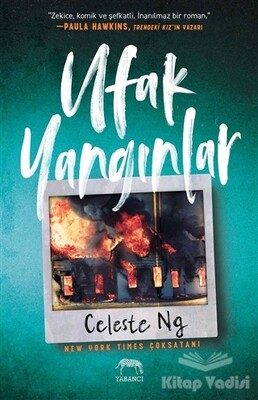 Ufak Yangınlar - Yabancı Yayınları