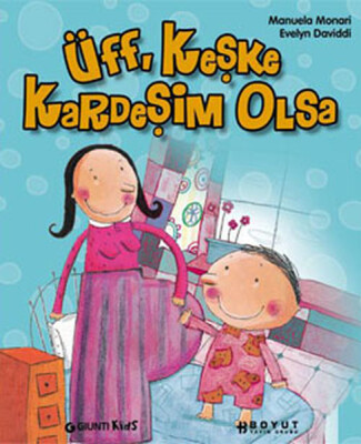 Üff, Keşke Kardeşim Olsa - Boyut Yayın Grubu