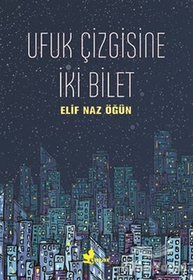 Ufuk Çizgisine İki Bilet - 1