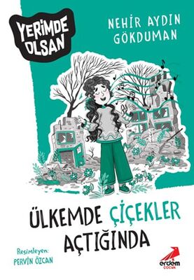 Ülkemde Çiçekler Açtığında - Yerimde Olsan - 1