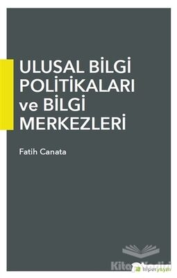 Ulusal Bilgi Politikaları ve Bilgi Merkezleri - 1