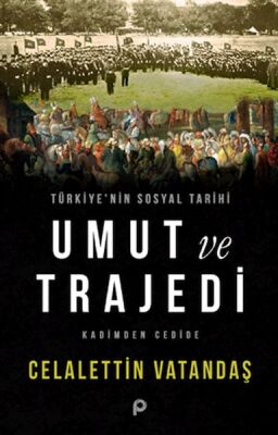 Umut Ve Trajedi - 1