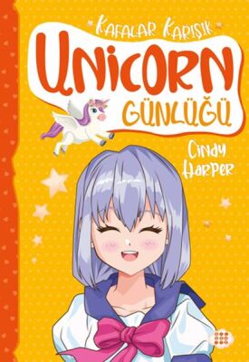 Unicorn Günlüğü 2 – Kafalar Karışık - 1