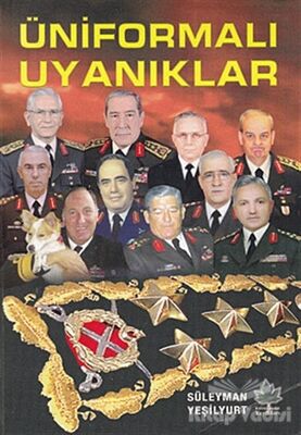 Üniformalı Uyanıklar - 1