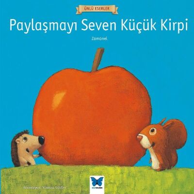 Ünlü Eserler - Paylaşmayı Seven Küçük Kirp - 1