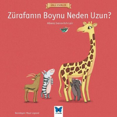 Ünlü Eserler - Zürafanın Boynu Neden Uzun? - 1