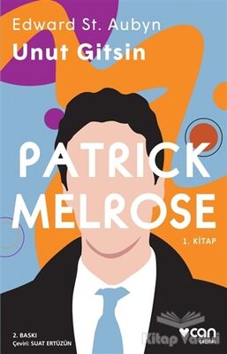 Unut Gitsin - Patrick Melrose 1. Kitap - 1