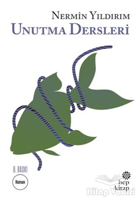 Unutma Dersleri - Hep Kitap