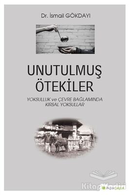 Unutulmuş Ötekiler - 1