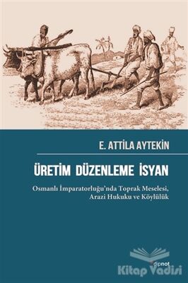 Üretim Düzenleme İsyan - 1