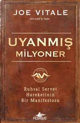 Uyanmış Milyoner: Ruhsal Servet Hareketinin Bir Manifestosu - 1