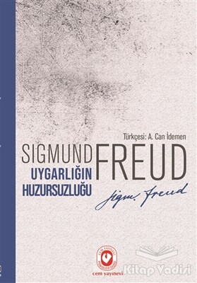 Uygarlığın Huzursuzluğu - Cem Yayınevi