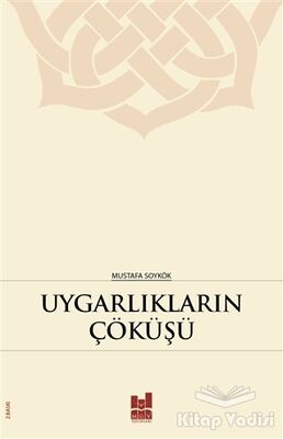 Uygarlıkların Çöküşü - 1