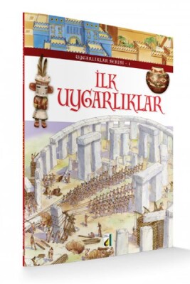 Uyguarlıklar Serisi 1 - İlk Uygarlıklar (Ciltli) - Damla Yayınevi