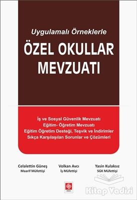 Uygulamalı Örneklerle Özel Okullar Mevzuatı - 1