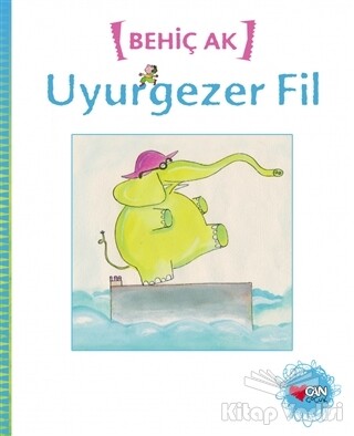 Uyurgezer Fil - Can Çocuk Yayınları