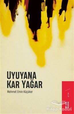 Uyuyana Kar Yağar - 1