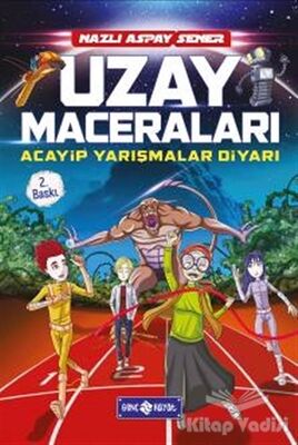 Uzay Maceraları - Acayip Yarışmalar Diyarı - 1