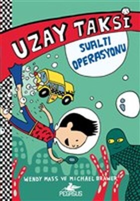 Uzay Taksi 2: Sualtı Operasyonu - Pegasus Yayınları