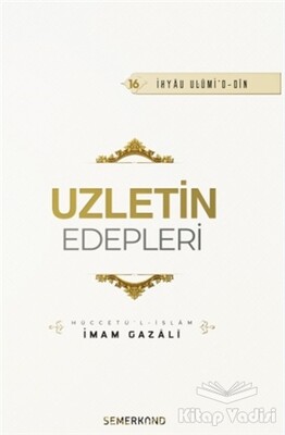 Uzletin Edepleri - Semerkand Yayınları