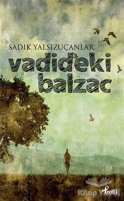 Vadideki Balzac - Profil Kitap