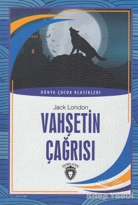 Vahşetin Çağrısı - Dorlion Yayınları