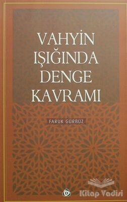 Vahyin Işığında Denge Kavramı - 1