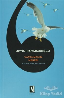 Varolmanın Neşesi - 1