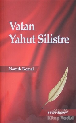 Vatan Yahut Silistre - Beşir Kitabevi