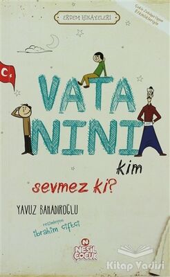 Vatanını Kim Sevmez ki! - 1