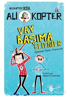 Vay Başıma Gelenler - Uğurböceği Yayınları