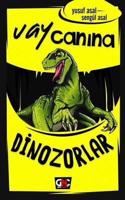 Vay Canına Dinozorlar - Nesil Genç