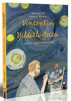 Vincent'ın Yıldızlı Gecesi - Final Kültür Sanat Yayınları