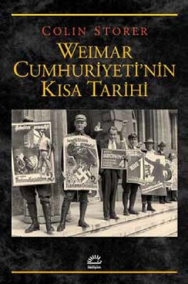 Weimar Cumhuriyeti'nin Kısa Tarihi - İletişim Yayınları