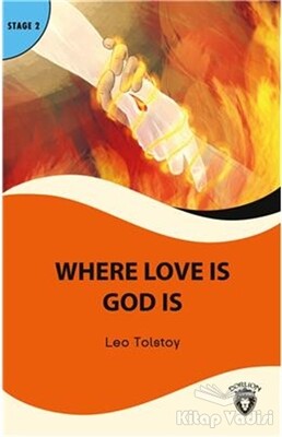 Where Love is God is Stage 2 - Dorlion Yayınları