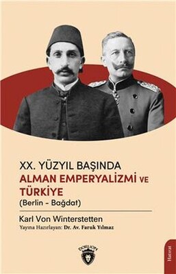 Xx.Yüzyıl Başında Alman Emperyalizmi Ve Türkiye - Dorlion Yayınları