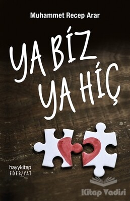 Ya Biz Ya Hiç - Hayy Kitap