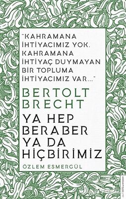 Ya Hep Beraber Ya Da Hiçbirimiz - 1