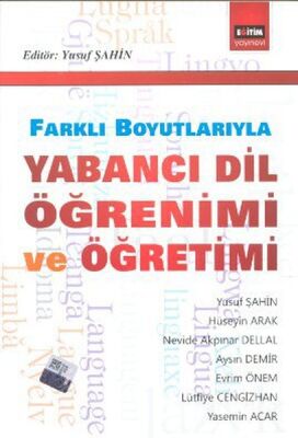 Yabancı Dil Öğrenimi ve Öğretimi Farklı Boyutlarıyla - 1