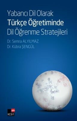 Yabancı Dil Olarak Türkçe Öğretiminde Dil Öğrenme Stratejileri - 1