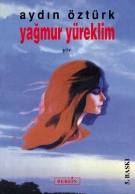 Yağmur Yüreklim - 1