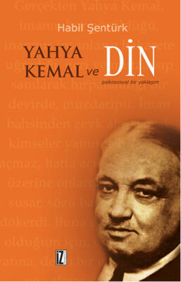 Yahya Kemal ve Din Psikososyal Bir Yaklaşım - 1