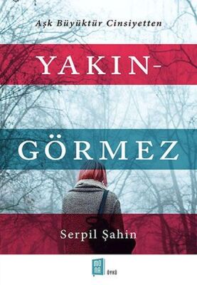 Yakın-Görmez - 1