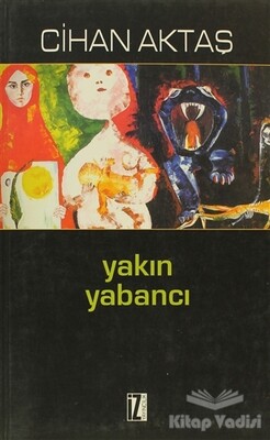 Yakın Yabancı - İz Yayıncılık