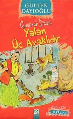 Yalan Üç Ayaklıdır - Altın Kitaplar Yayınevi