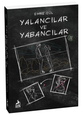 Yalancılar ve Yabancılar 2 - Ren Kitap